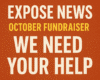 Expose News: Exposé News needs you! Join the October Fundraising drive to Help The Daily Exposé Survive. - The Expose Expose News: Exposé News needs you! Join the October Fundraising drive to Help The Daily Exposé Survive