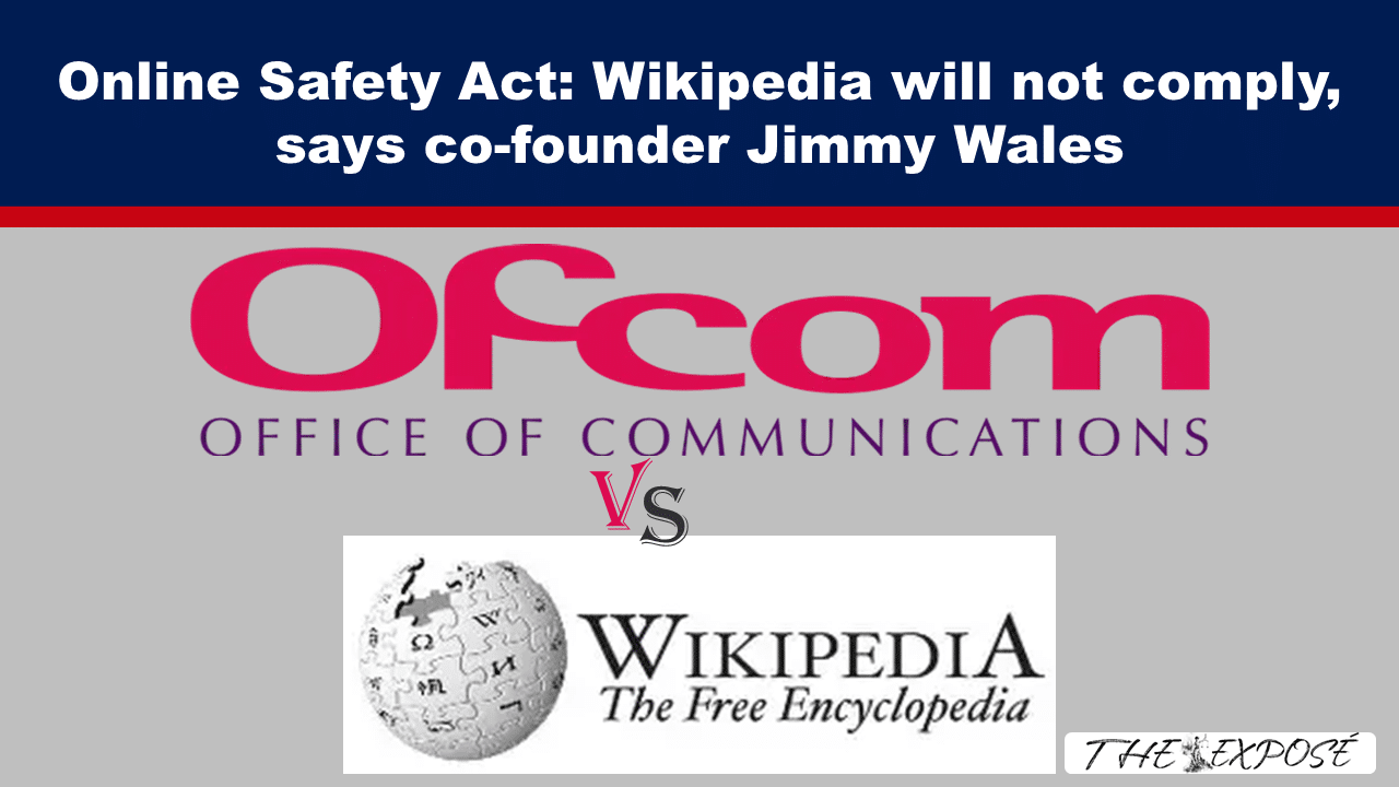Expose News: Wikipedia refuses to comply with the Online Safety Act, says co-founder Jimmy Wales, sparking a showdown with Ofcom. What happens next? Stay tuned!