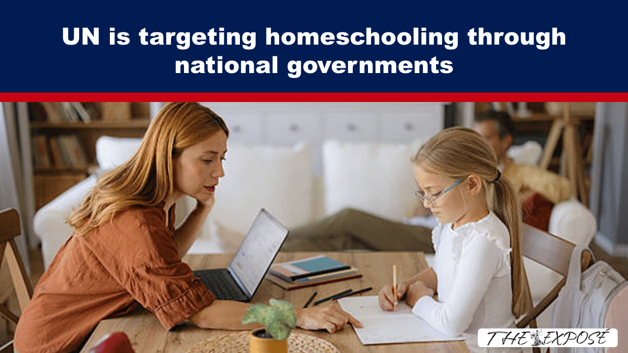 Expose News: Homeschooling Under Attack?! Is the UN Targeting Your Kids? Shocking new claims reveal potential agenda. National governments could be next!