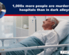 Expose News: Gasp! Are you safer in a dark alley? This shocking image reveals 1,000x more people are murdered in hospitals! Unbelievable, right?!