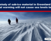 Expose News: Woah, what?! Sub-ice material study in Greenland totally busts the myth! Global warming ain't gonna cause those sea levels to rise! Take that!