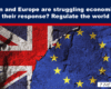 Expose News: Britain and Europe's economic struggle: regulate away!
