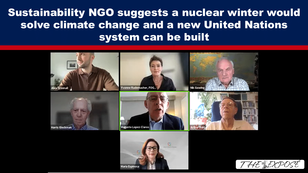 - The Expose Expose News: Zoom meeting of a sustainability NGO discussing using nuclear winter to tackle climate change and revamp the UN system.