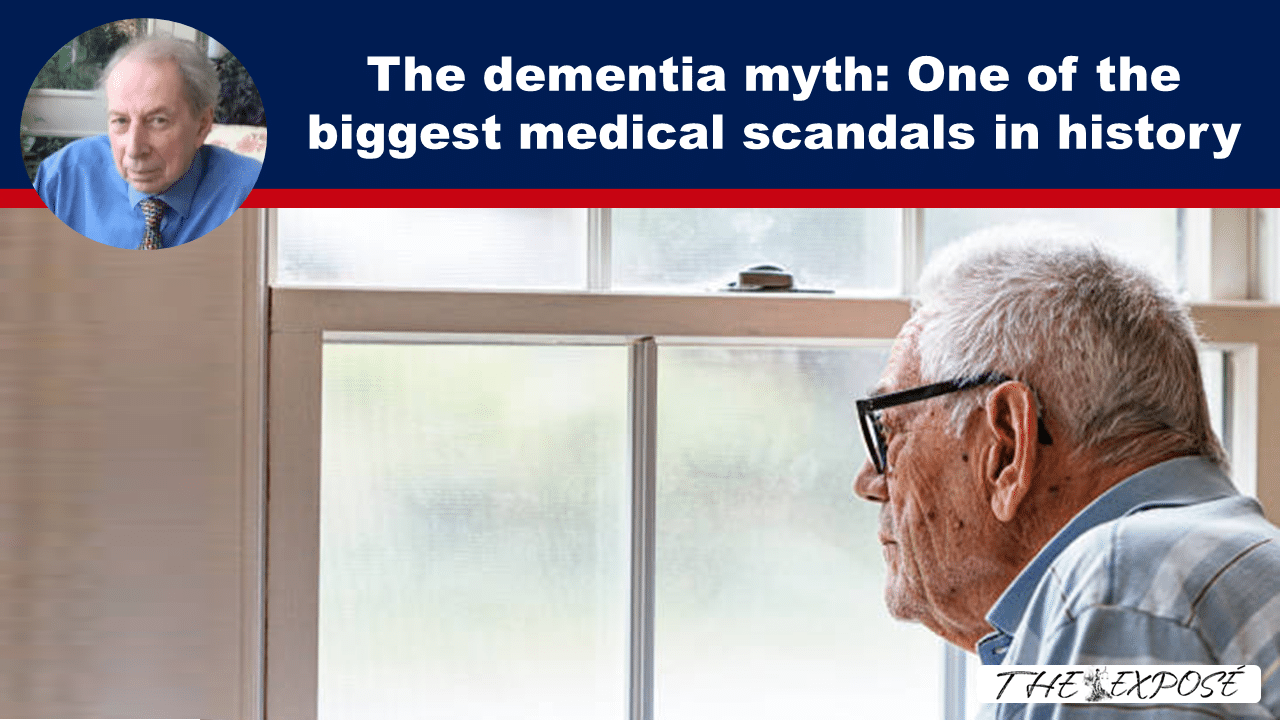 Expose News: Uncover the shocking truth behind the dementia myth: One of the biggest medical scandals in history!