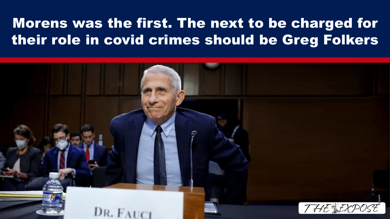 Expose News: Morens was the first in the spotlight! Next up for COVID crimes? Watch out, Greg Folkers!