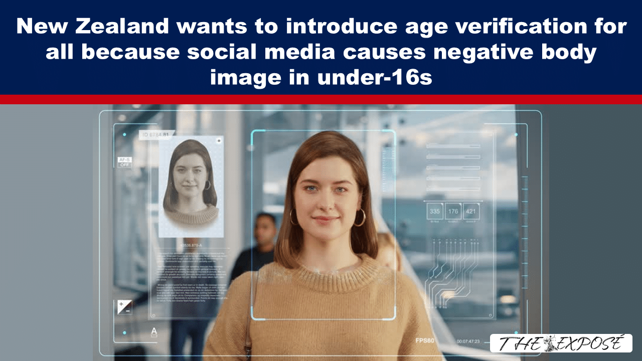 JunFeat22a - The Expose News banner about New Zealand proposing age verification to shield under-16s from negative body image; woman shown with futuristic facial-recognition HUD overlays.