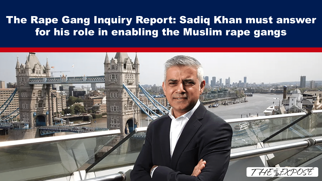 Headline banner reads: 'The Rape Gang Inquiry Report: Sadiq Khan must answer for his role in enabling the Muslim rape gangs' with a man in a suit on a riverfront terrace and Tower Bridge in the background.