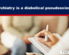 Bold navy banner reading 'Psychiatry is a diabolical pseudoscience' above a red line, with a person writing on a notebook below (The Exposé watermark).
